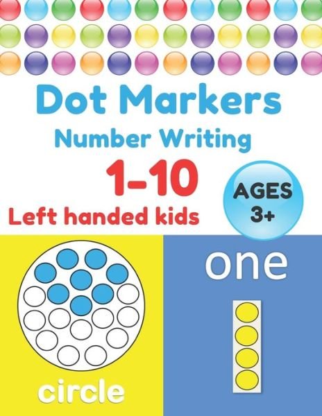 Cover for Pen Control Sm Kids · Dot Markers Number Writing 1 - 10, Left handed kids, Ages 3+ (Paperback Book) (2021)