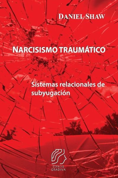 Cover for Daniel Shaw · Narcisismo traumatico (Paperback Book) (2020)