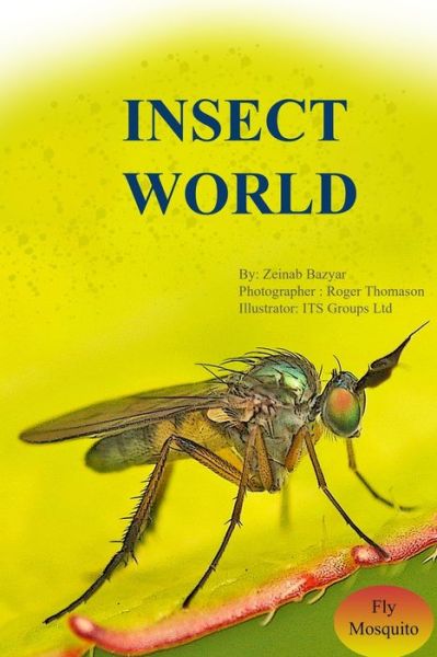 Cover for Zeinab Bazyar · Insect World (Paperback Book) (2020)