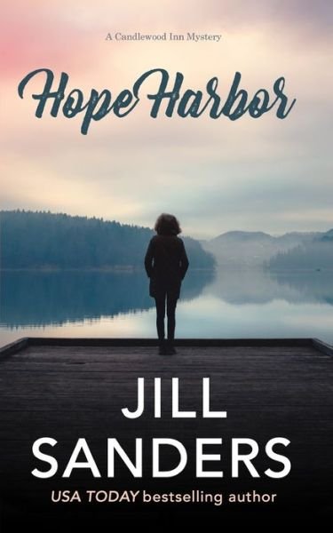 Cover for Jill Sanders · Hope Harbor (Paperback Book) (2020)