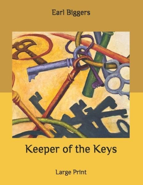 Cover for Earl Biggers · Keeper of the Keys (Paperback Bog) (2020)