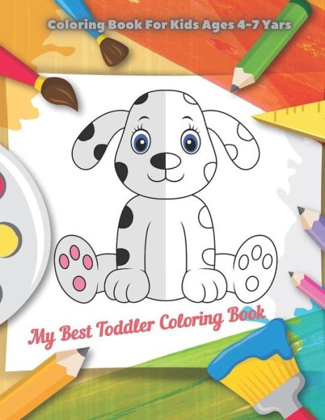 Cover for Ruth Henstridge · My Best Toddler Coloring Book - Coloring Book For Kids Ages 4-7 Yars (Paperback Book) (2020)