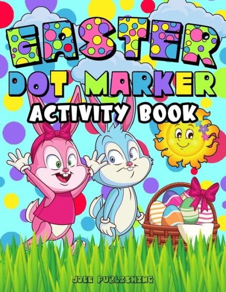 Cover for Jdee Publishing · Easter Dot Marker Activity Book (Taschenbuch) (2021)
