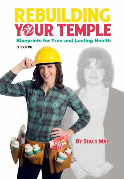 Cover for Stacy Mal · Rebuilding Your Temple (Paperback Book) (2021)