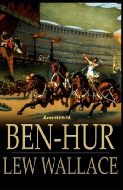 Cover for Lewis Wallace · Ben-Hur -A Tale of the Christ Annotated: wordsworth classics (Paperback Book) (2021)