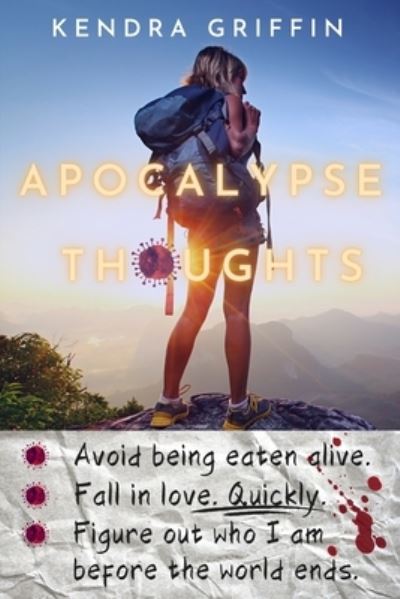 Cover for Kendra Griffin · Apocalypse Thoughts: A Story for the Possible End Times (Paperback Book) (2021)