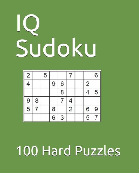 IQ Sudoku - Gray Matter - Books - Independently Published - 9798748330565 - May 4, 2021