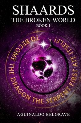 Cover for Aguinaldo Belgrave · Shaards the broken world: Book 1 (Paperback Book) (2022)