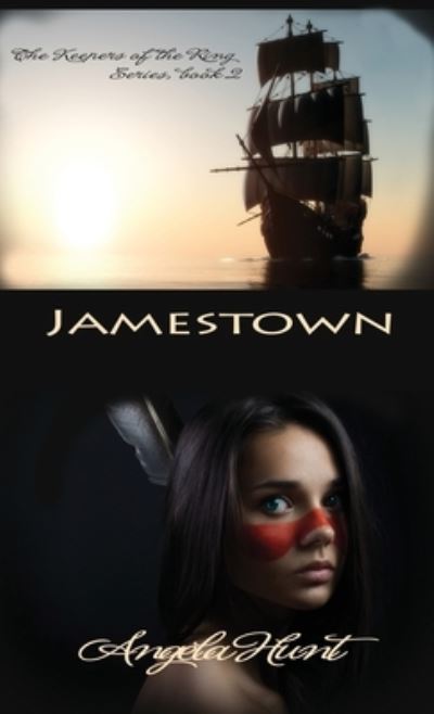 Cover for Angela Hunt · Jamestown (Book) (2023)