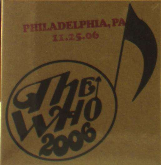 Cover for The Who · Live: Philadelphia Pa (2) 11/25/06 (CD) (2019)