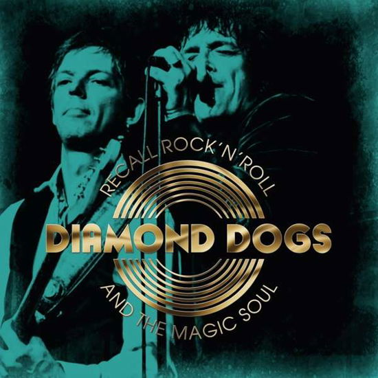 Cover for Diamond Dogs · Recall Rock 'n' Roll and the Magic Soul (White Vinyl) (LP) [Coloured edition] (2019)