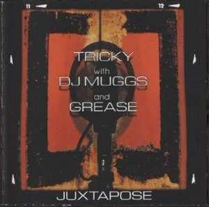 Cover for Tricky / DJ Muggs &amp; Grease · Juxtapose (24bit Remaster) (CD) (2016)