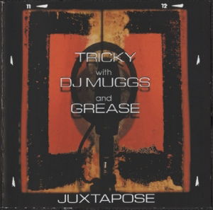 Juxtapose (24bit Remaster) - Tricky / DJ Muggs & Grease - Musik - MUSIC ON CD - 0600753527566 - 25 mars 2016