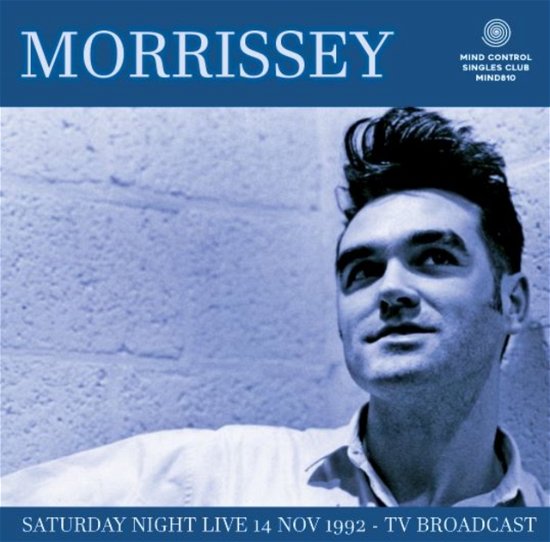 Cover for Morrissey · Saturday Night Live 14 Nov 1992 - Tv Broadcast (7&quot;) (2022)