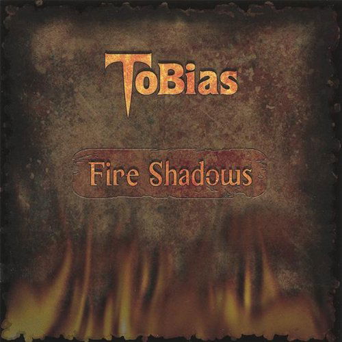 Cover for Tobias · Fire Shadows (CD) (2008)