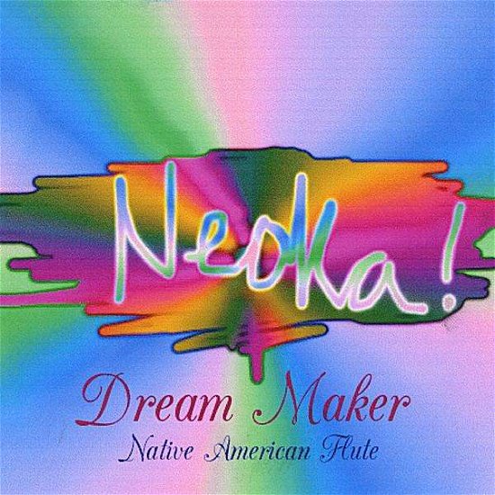 Cover for Neoka · Dream Maker (CD) (2008)