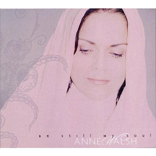 Cover for Anne Walsh · Be Still My Soul (CD) (2006)