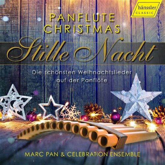 Cover for Pan, Marc &amp; Celebration Ensemble · Stille Nacht (CD) (2017)