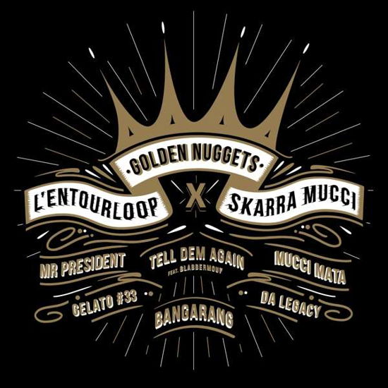 L\'entourloop/ Skarra Mucci · Golden Nuggets (LP) (2019)