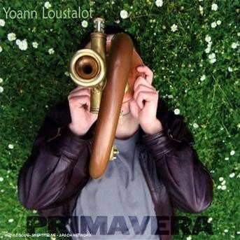 Cover for Yoann Loustalot · Primavera (CD) (2006)