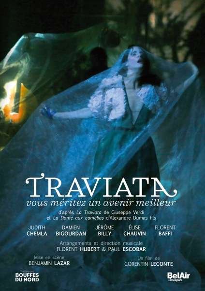 Traviata, Vous Meritez Un Avenir Meilleur - Giuseppe Verdi - Films - BELAIR - 3760115301566 - 3 janvier 2020