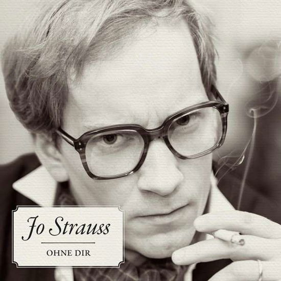 Cover for Jo Strauss · Ohne Dir (CD) (2016)