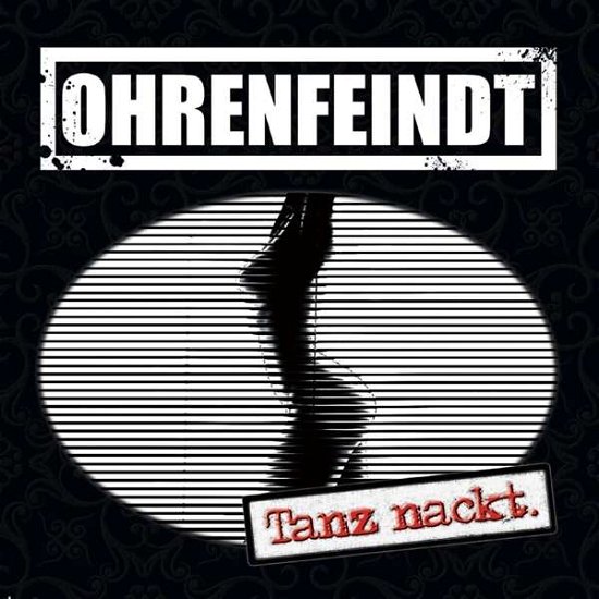 Cover for Ohrenfeindt · Tanz Nackt. (VINIL) (2019)