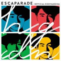 Cover for Official Hige Dandism · Escaparade (CD) [Japan Import edition] (2018)