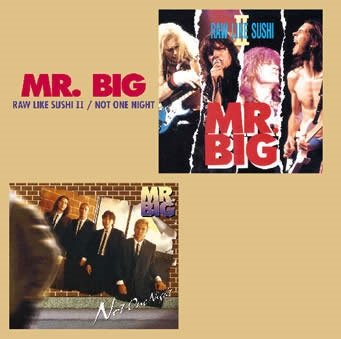 Cover for Mr.big · Raw Like Sushi 2 / Not One Night (2 on 1) (CD) [Japan Import edition] (2017)