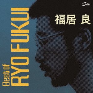 Cover for Ryo Fukui · Scenery Of Japanese Jazz: Best Of Ryo Fukui (CD) [Japan Import edition] (2022)