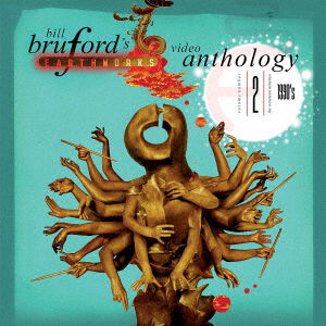 Cover for Bill Bruford's Earthworks · Video Anthology Volume Two - 1990s 2cd+dvd Edition (CD) [Japan Import edition] (2023)