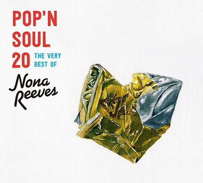 Cover for Nona Reeves · Pop'n Soul 20 (CD) [Limited edition] (2017)