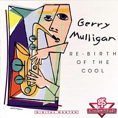 Cover for Gerry Mulligan · Rebirth of Cool (CD) (2017)