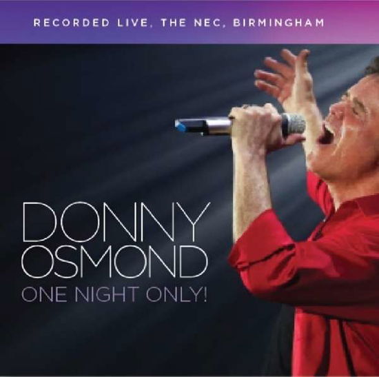 One Night Only - Donny Osmond - Muziek - GONZO - 5056083200566 - 26 oktober 2017