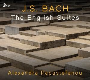 Cover for Alexandra Papastefanou · J.s. Bach: English Suites (CD) (2025)