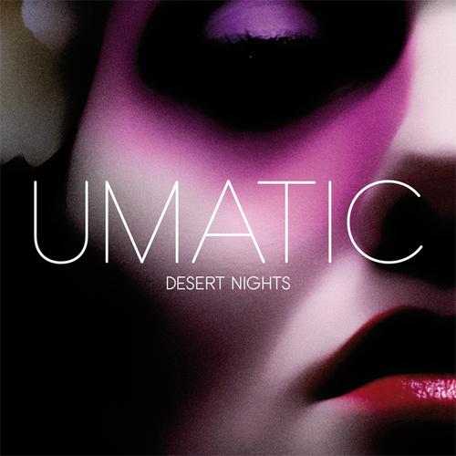 Cover for Umatic · Desert Nights (CD) (2013)