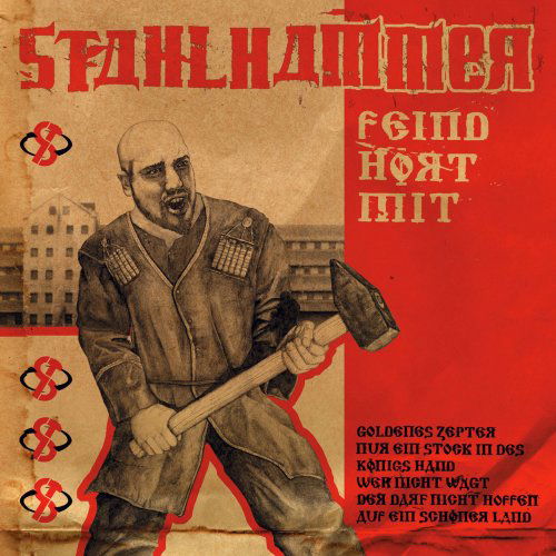 Cover for Stahlhammer · Feind Hort Mit (CD) [Remastered edition] [Digipak] (2008)