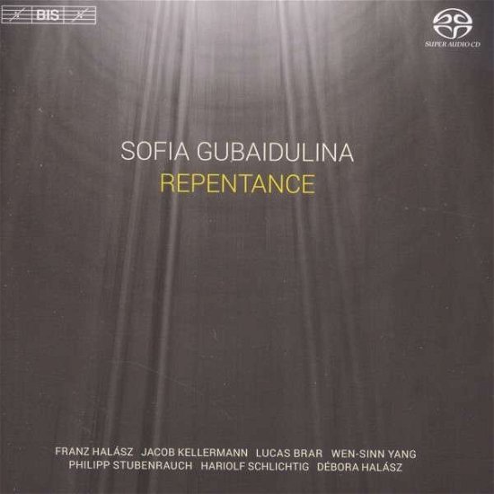 Gubaidulinarepentance - Halaszkellermannbraryang - Music - BIS - 7318599920566 - July 28, 2014