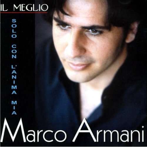 Il Meglio - Marco Armani - Music - Dv More - 8014406419566 - 1999