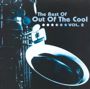 Cover for Various Artists · Best Of Out Of The Cool Vol 2 (CD)