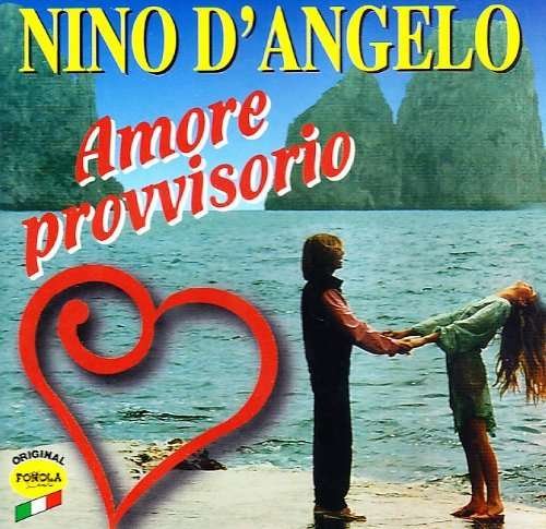 Cover for Nino D'angelo · Amore Provvisorio (CD) (2013)