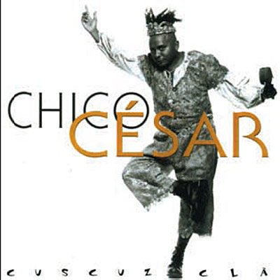 Cover for Chico Cesar · Cuscuz Cla (CD) (2007)