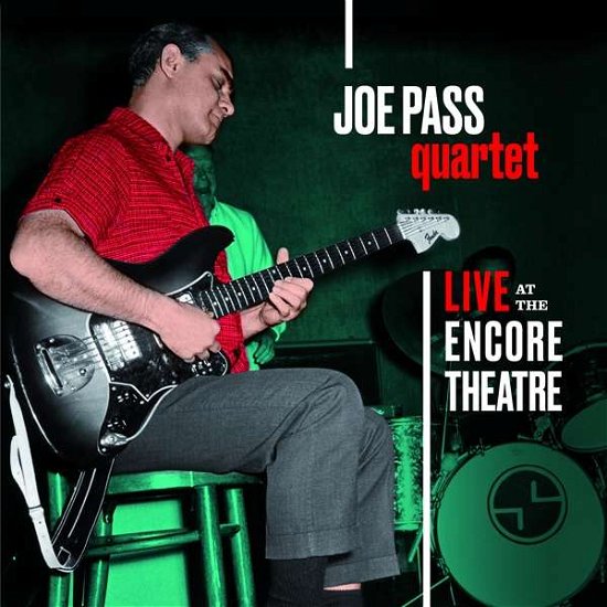Live at the Encore Theatre - Joe Pass Quartet - Musiikki - PHONO - 8436563181566 - perjantai 13. lokakuuta 2017