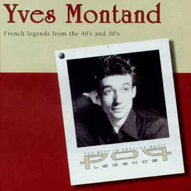 Pop Legends - Yves Montand - Musikk - POP LEGENDS - 8712177044566 - 2. desember 2022