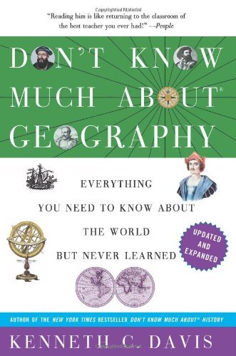 Cover for Kenneth C. Davis · Don't Know Much About (R) Geography: Revised and Updated Edition - Don't Know Much About Series (Pocketbok) [Rei Rev Up edition] (2013)