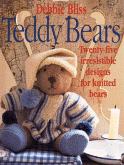 Cover for Debbie Bliss · Teddy Bears (Pocketbok) (1997)