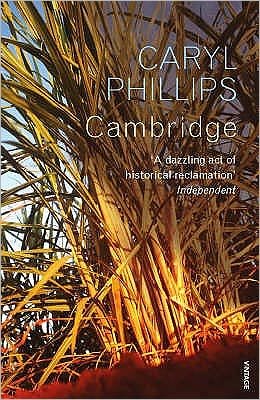 Cambridge - Caryl Phillips - Bøker - Vintage Publishing - 9780099520566 - 1. mai 2008