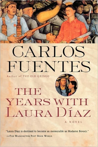 Cover for Carlos Fuentes · The Years with Laura Diaz (Paperback Bog) [Reprint edition] (2001)