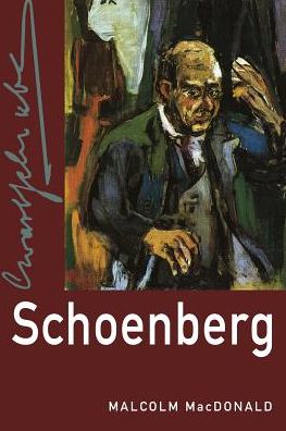 Cover for Malcolm MacDonald · Schoenberg - Composers Across Cultures (Paperback Book) [2 Revised edition] (2016)