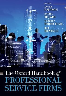 The Oxford Handbook of Professional Service Firms - Oxford Handbooks -  - Boeken - Oxford University Press - 9780198799566 - 16 maart 2017